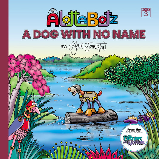 A Dog With No Name: Book Three